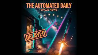 Artemis 2 Moon Mission Delayed &amp; SpaceX Falcon 9 Record Reuse - Space News (Feb 24, 2026)