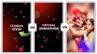 Happy Krishan Janmashtmi Video Editing VN | Coming Soon Krishna Janmashtami  Status editing in VN.