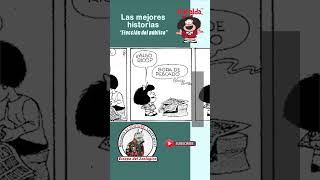 19 Las mejores historietas Mafalda 'Elección del Público' #quino #Rebelde #Autentica #memes #humor