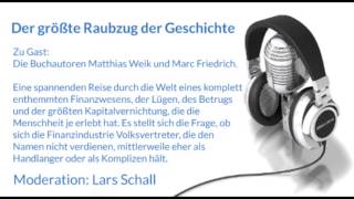 Der größte Raubzug der Geschichte