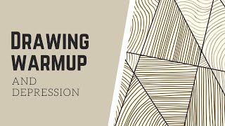 Warmup tutorial and depression
