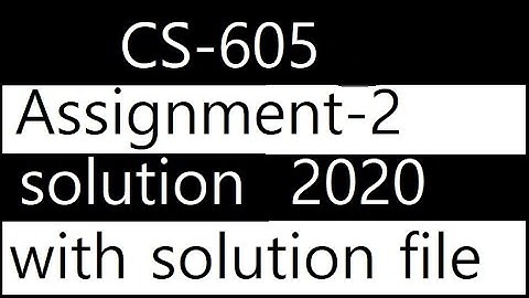 CS605 assignment no.2 solution | spring 2020| maryam world of information