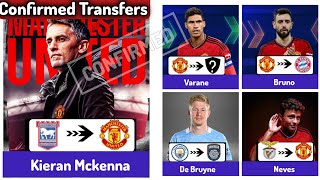 🔴NEW CONFIRMED SUMMER TRANSFERS AND RUMOURS,bruno, varane leave man united, mckenna, neves to man u🔥