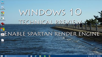 Windows 10 Technical Preview - Enable Spartan ( New Browser ) Renderer