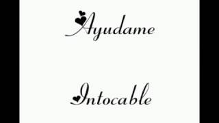 Ayudame intocable letra..