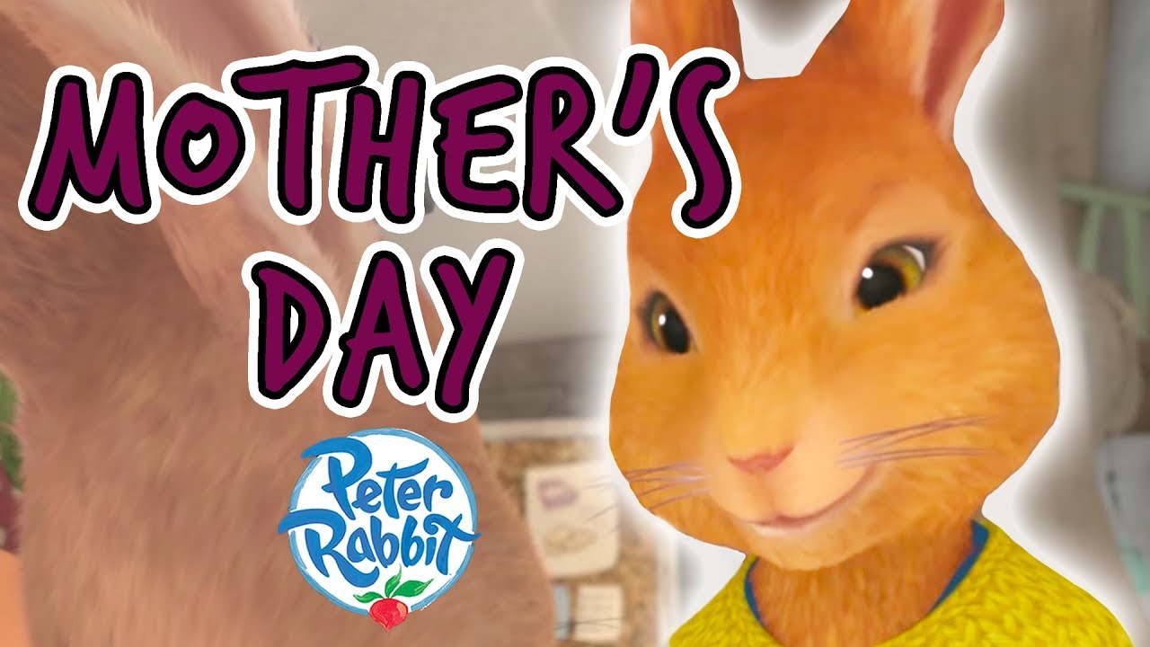 Peter Rabbit - Mother's Day | The Start of Spring Compilation