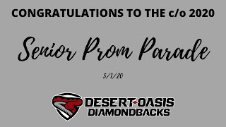 Desert Oasis Senior Prom Parade