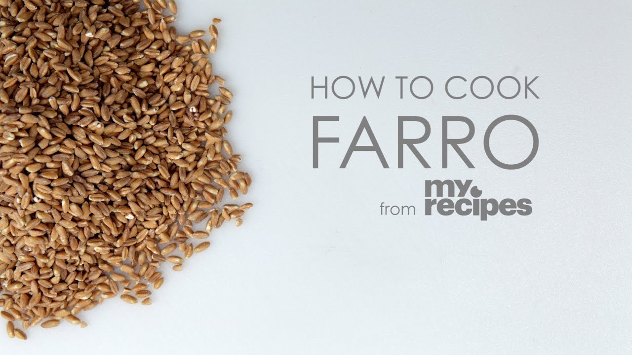 How to Cook Farro MyRecipes YouTube