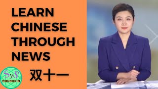 465 Learn Chinese Through News 双十一 Double Eleven