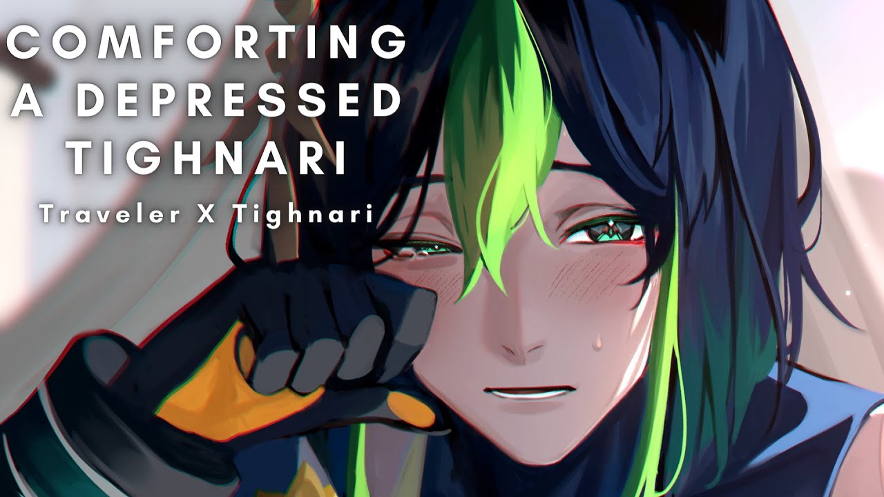 Comforting A Depressed Tighnari [Traveler X Tighnari]