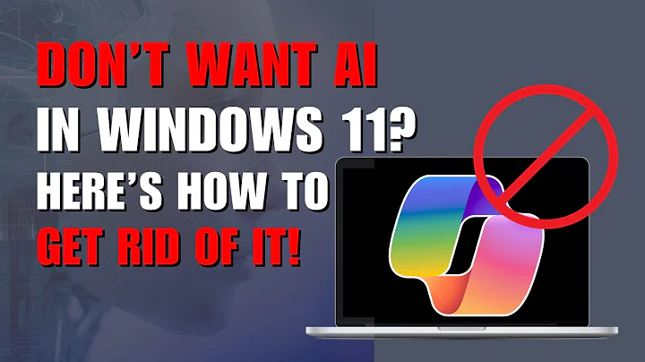 Don’t Want AI in Windows 11? Here’s How to Get Rid of It!
