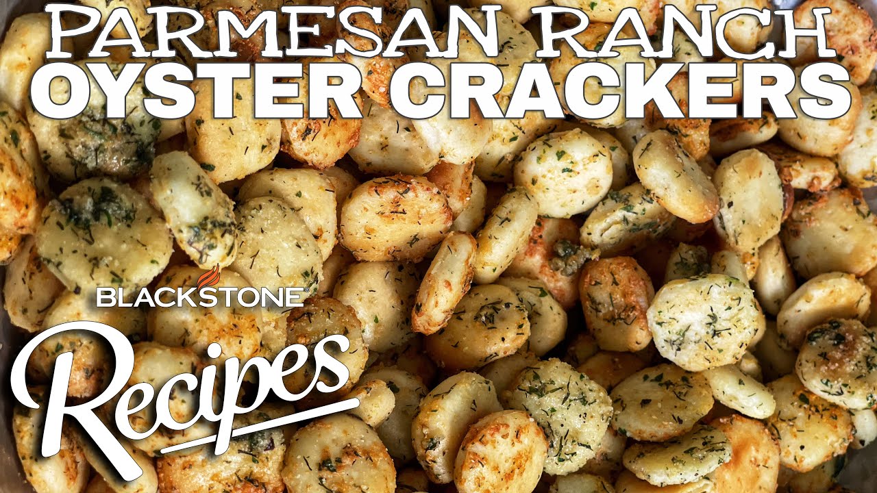 Parmesan Ranch Oyster Crackers | Blackstone Recipes - YouTube