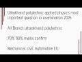 Uttrakhand polytechnic applied physics second semester important questions 2026