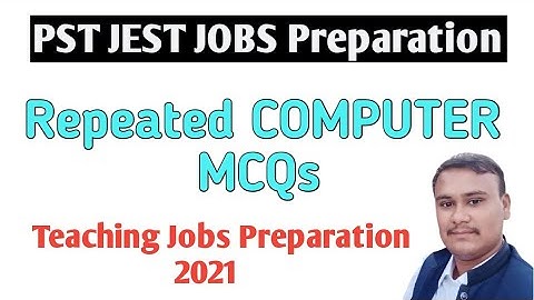Basic Computer MCQs for Teaching Jobs 2021 | @sarangmumtaz8069