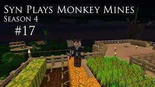 Syn Plays Monkey Mines - 417 - Punching a hole in the Nether! Guide
