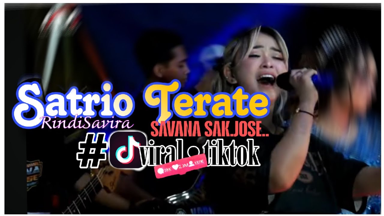 SATRIO TERATE || RINDI SAFIRA || TERBARU NEW SAVANA || #VIRAL TIKTOK