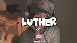 Luther Cover By Ive Rei Lyrics