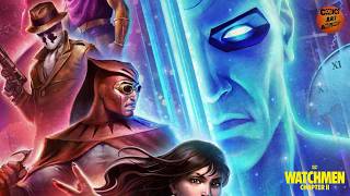 So I "Watched" Watchmen Chapter II (2024) - Review & First Impressions