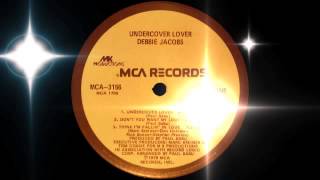 Miniatura de vídeo de "Debbie Jacobs - Don't You Want My Love? (MCA Records 1979)"