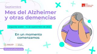 Plan de acción Alzheimer - Segunda sesión en el mes del Alzheimer y otras demencias