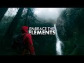 Embrace the elements  pacific northwest cinematic travel film