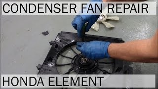 Honda Element Condenser Fan Replacement 