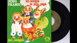 Pippo Franco - Mi Scappa La Pipì, Papà 1979