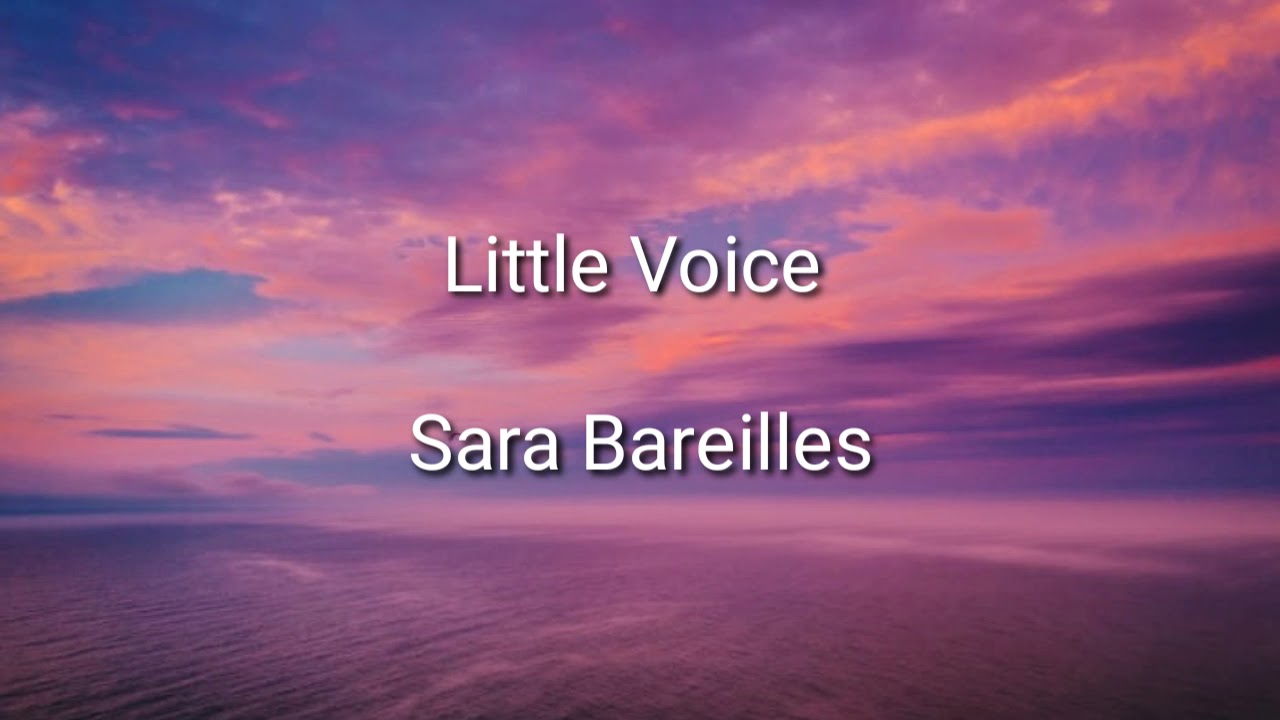 Little voice | Sara Bareilles |Lyrics 