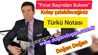 Pınar Başından Bulanır Türkü Notaları Kısa Bap Bağlama Notası Solfej Saz Kursu Saz Dersi Doğan Doğan