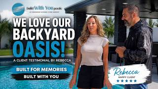 Rebecca’s Backyard Transformation Story | Build With You Pools Client Testimonial