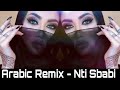 ARABIC REMİX - NTI SBABI - (SOZER SEPETÇİ MİX)