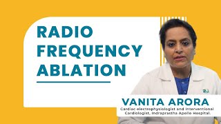 Radiofrequency Ablation || Radiofrequency Ablation For Faster Heartbeat - Dr Vanita Arora