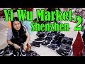 Yi Wu Market Shenzhen 2