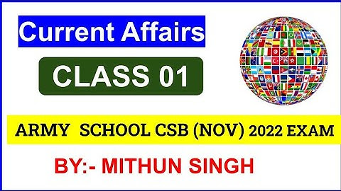 ARMY PUBLIC SCHOOL CURRENT AFFAIRS | CLASS NO - 1 | APS CSB CLASSES | AWES NOV OST CSB EXAM 2022