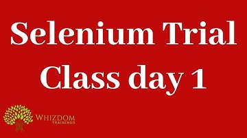 Selenium Trial Class day 1- PART I