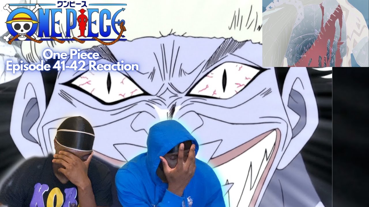 LUFFY VS ARLONG!, One Piece Episode 41 & 42 REACTION