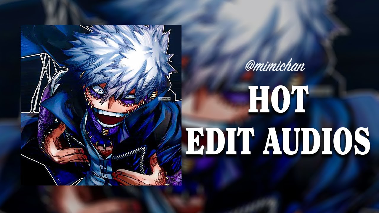 Hot edit audios that will make you feel like the hot villain 🔥 - YouTube