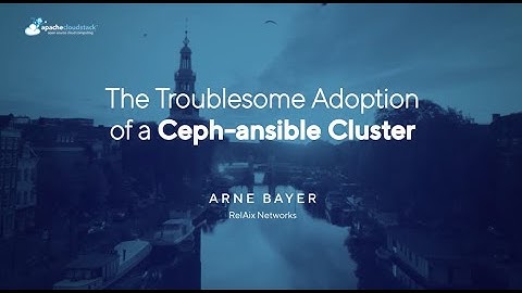 The Troublesome Adoption of a Ceph-ansible Cluster | CloudStack and Ceph Day 2024