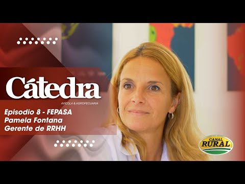 Cátedra Avícola - Episodio 8 - FEPASA Entrevistamos a Pamela Fontana