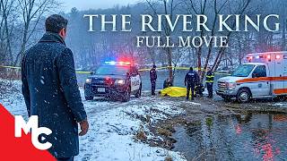This Detective Doesn't Think This Was A Suicide | The River King | Full Crime Thriller Movie