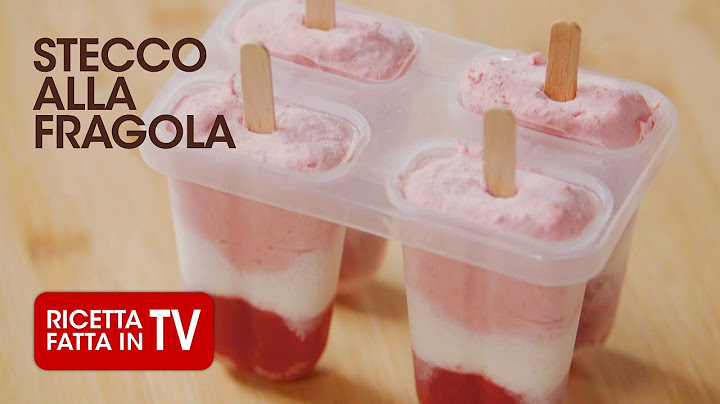 STECCO GELATO ALLA FRAGOLA di Benedetta Rossi - Ricetta TV Fatto in Casa per Voi