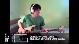 Chris Tomlin "Our God" bass tab/cover in E Standard — Passion Awakening — 2010 — Key Of "A" chords