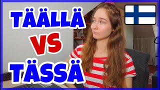 Täällä vs Tässä 🤯 + 3 Ways To Use TÄSSÄ