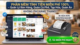 Phần Mềm Tính Tiền MIỄN PHÍ 100% – Quản Lý Bán Hàng, Quán Cà Phê, Tạp Hóa, Quán Ăn screenshot 3