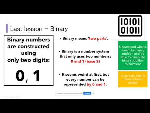 Year 7 - Lesson 5 Binary Addition
