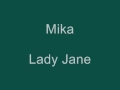 Mika - Lady Jane