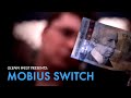 The Mobius Switch by Glenn West &amp; The Blue Crown