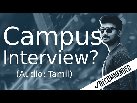 Campus interview is an conducted in college for recruitment. basically, students who are studying final year would attend interview. there a...