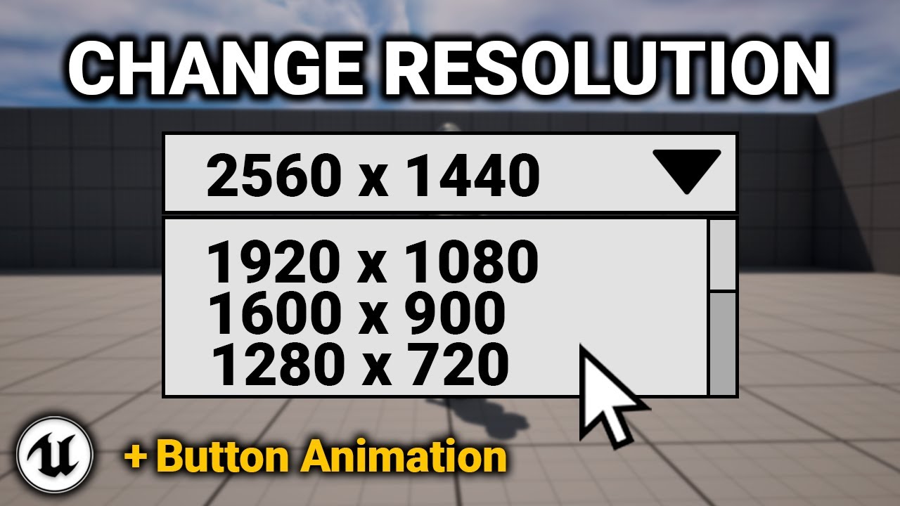 Resolution Settings Tutorial – Unreal Engine