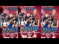 Live new mahera   ra pro audio lebak  lebak grobogan  01 mei  2024